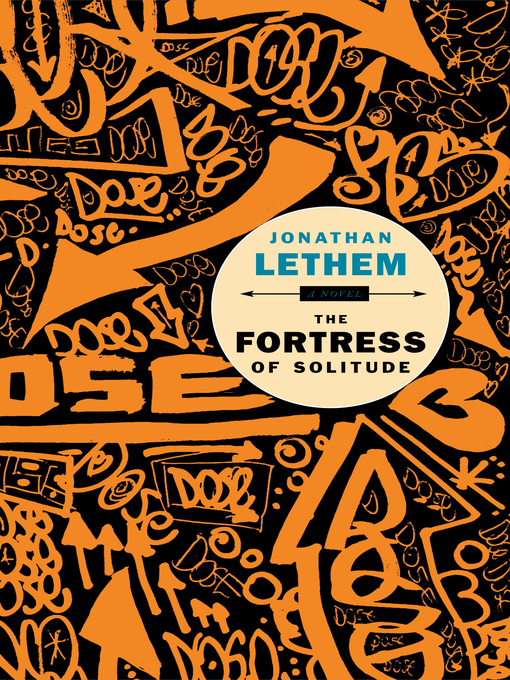 Title details for The Fortress of Solitude by Jonathan Lethem - Available